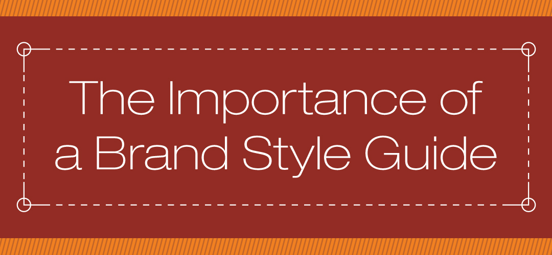, The Importance of a Brand Style Guide